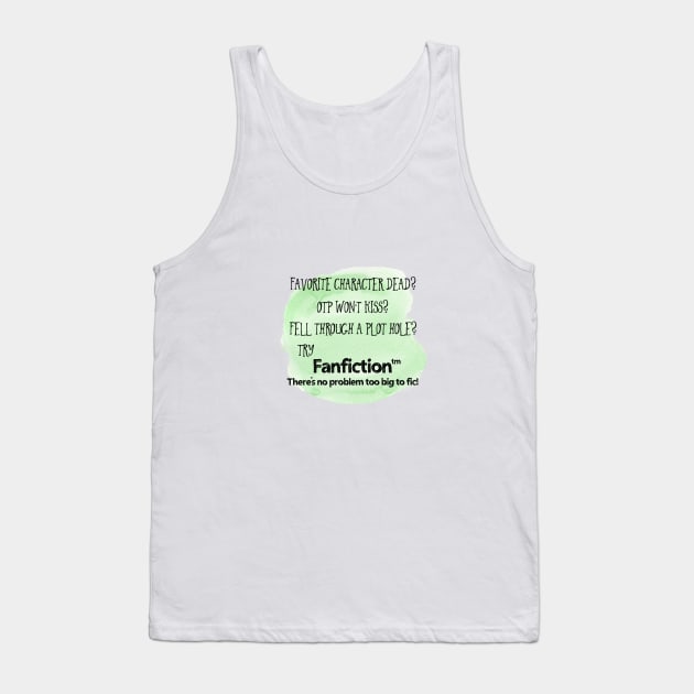 Fanfiction(tm) Tank Top by Porcupine8